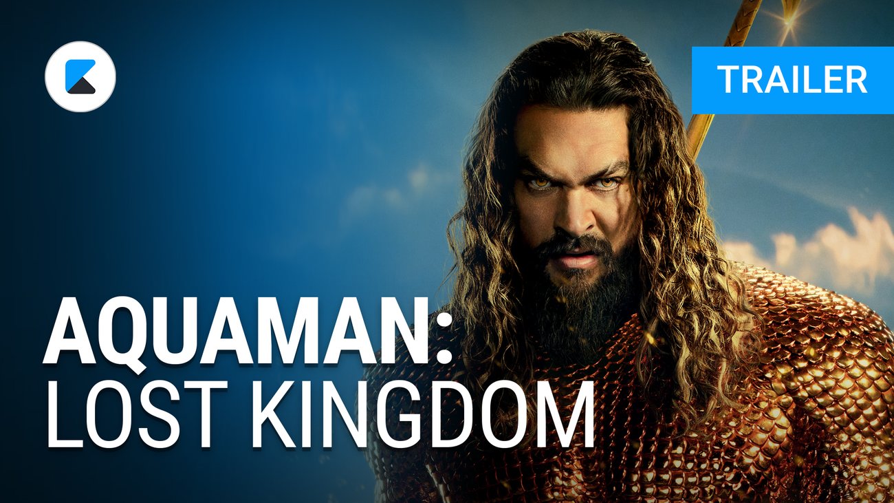 Aquaman: Lost Kingdom - Trailer 2 Englisch