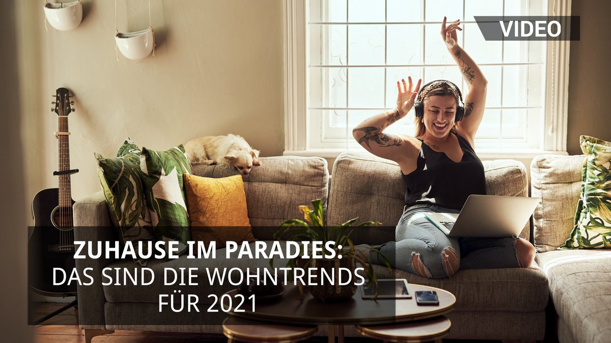 Zuhause im Paradies: Das sind die Wohntrends für 2021 Zuhause im Paradies: Das sind die Wohntrends für 2021