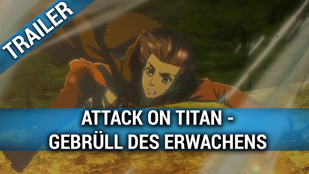 Attack on Titan - Gebrüll des Erwachens - Trailer Deutsch