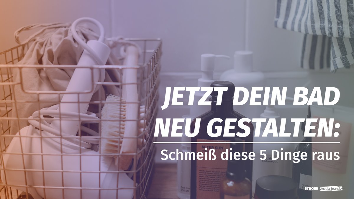 Jetzt dein Bad neu gestalten: Schmeiß diese 5 Dinge raus Jetzt dein Bad neu gestalten: Schmeiß diese 5 Dinge raus