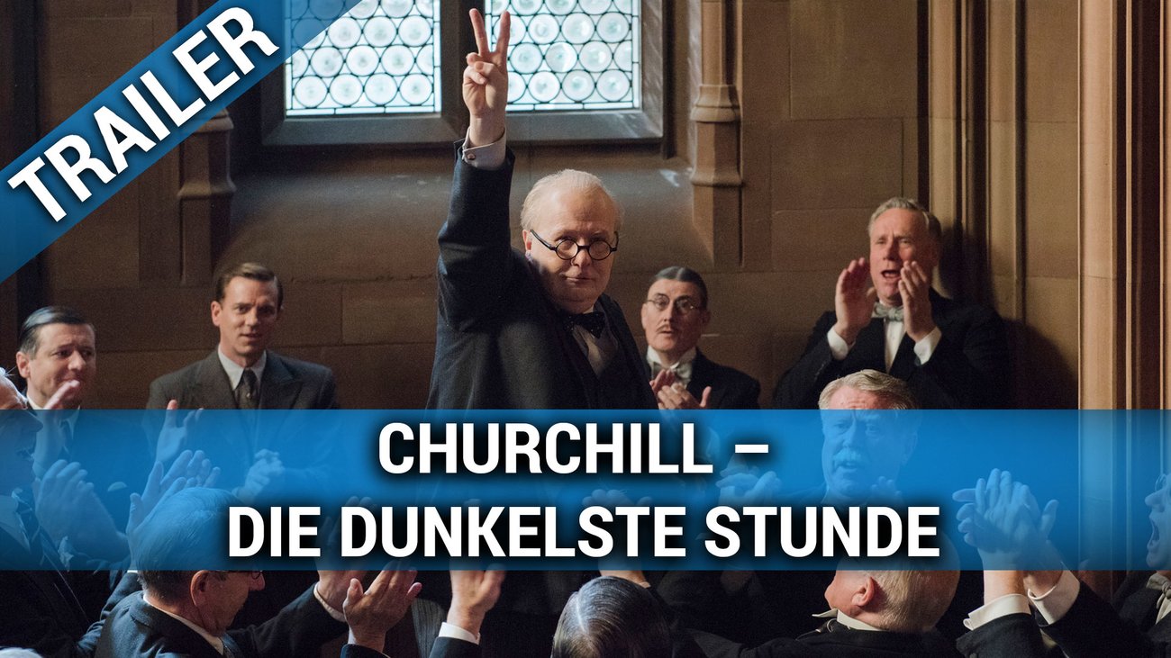 Churchill - Die dunkelste Stunde - Trailer Deutsch