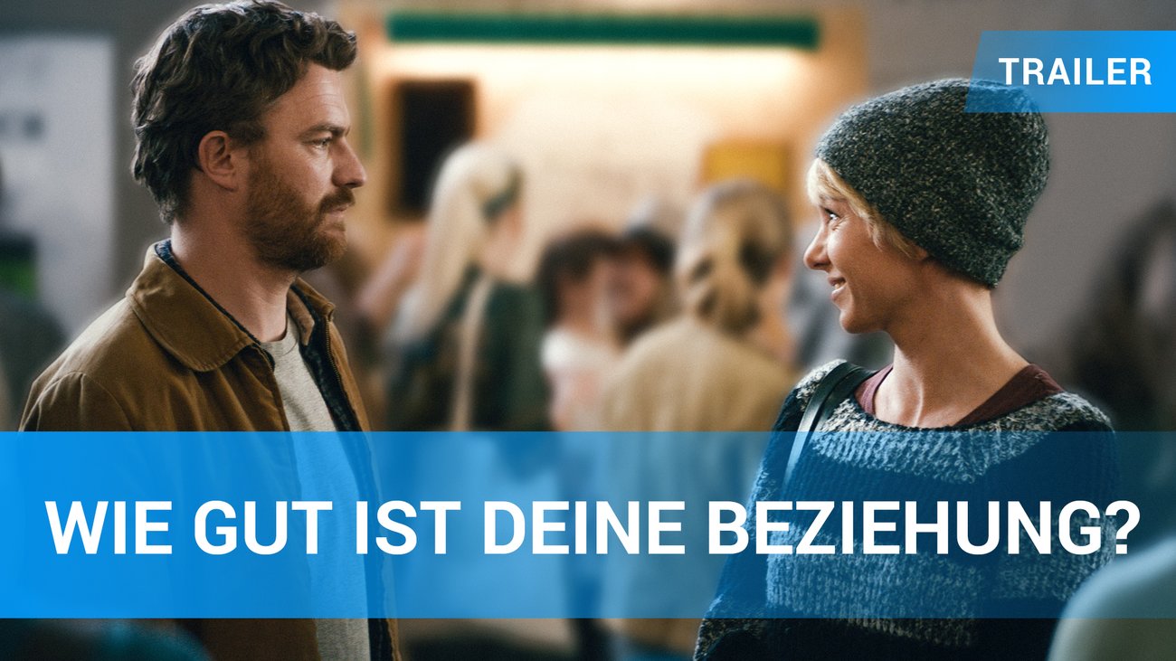 Wie gut ist deine Beziehung - Trailer Deutsch