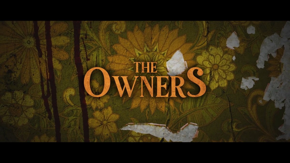 The Owners - Trailer The Owners - Trailer