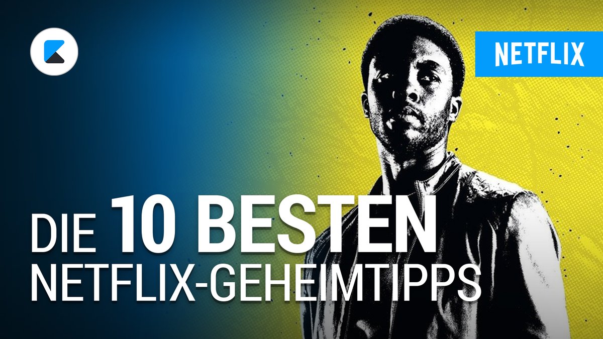 10 Geheimtipps auf Netflix 10 Geheimtipps auf Netflix