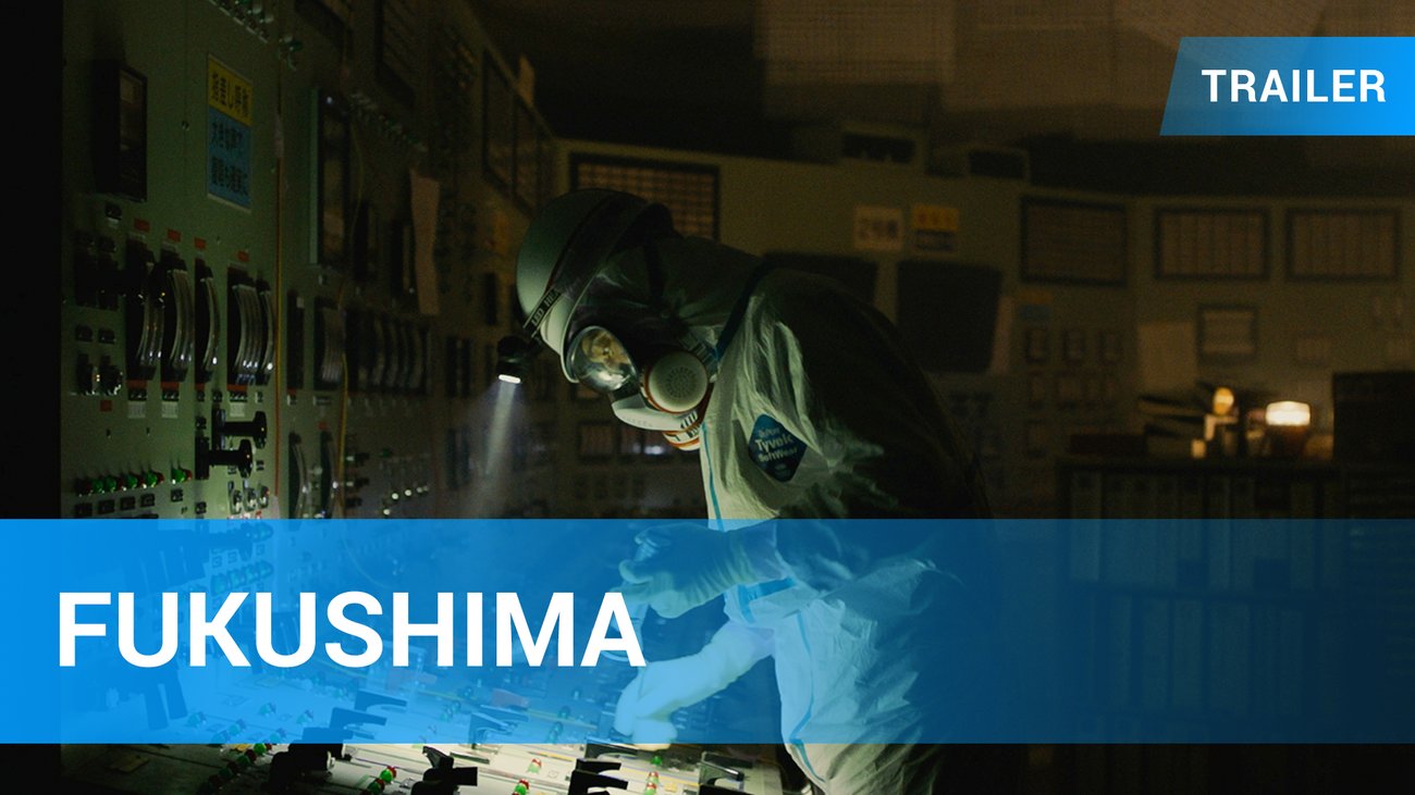 Fukushima - Trailer Deutsch