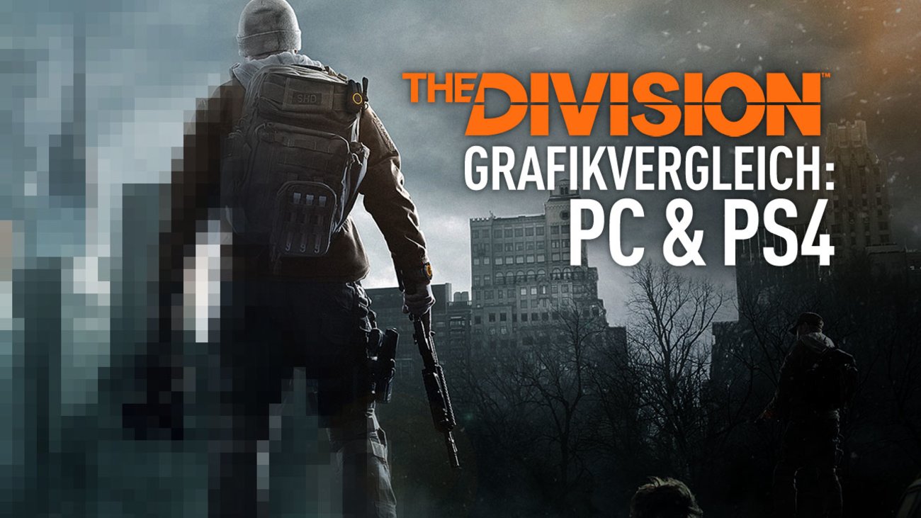 The Division: Grafikvergleich PC und PS4