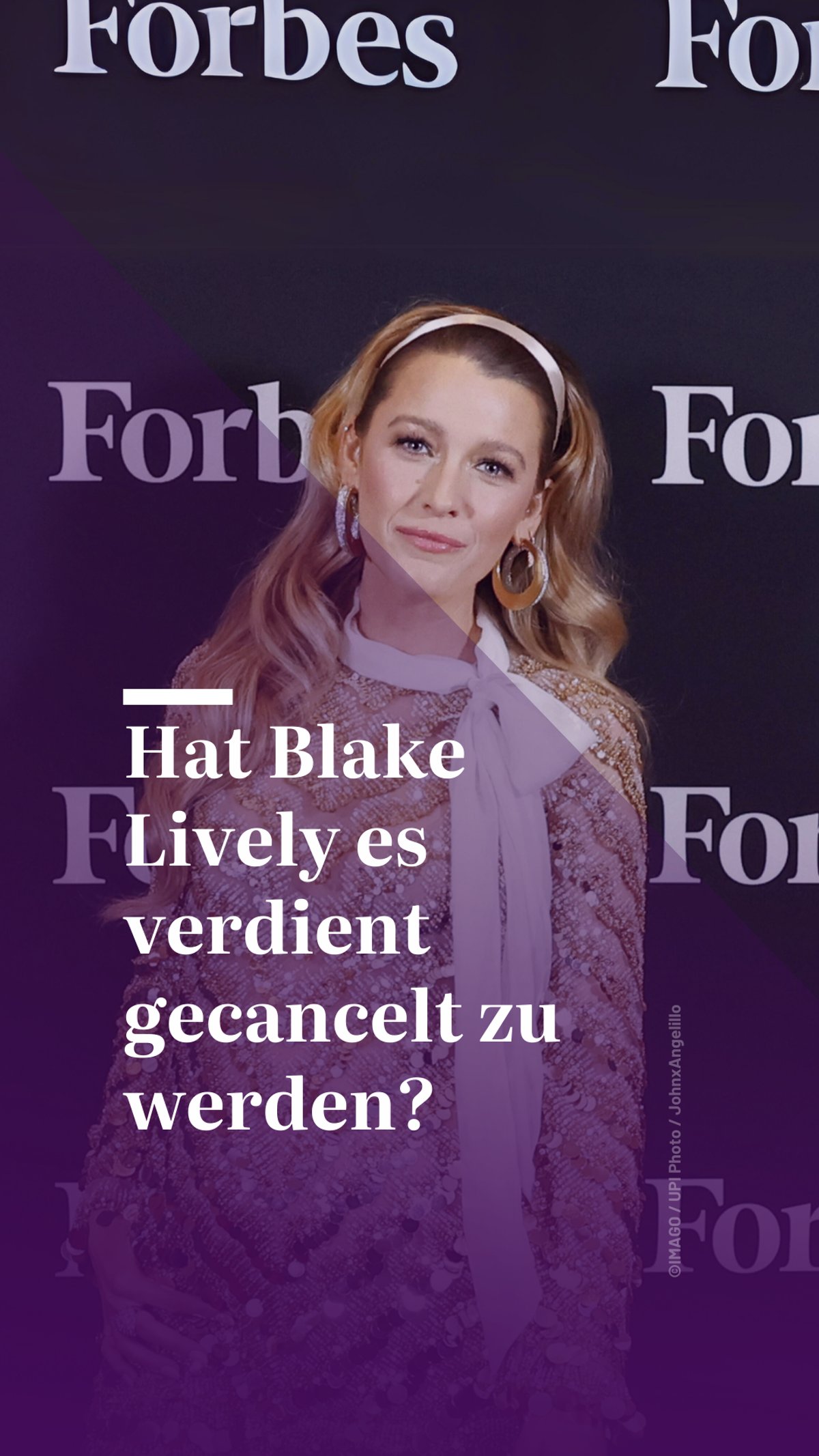 Hat Blake Lively es verdient gecancelt zu werden?