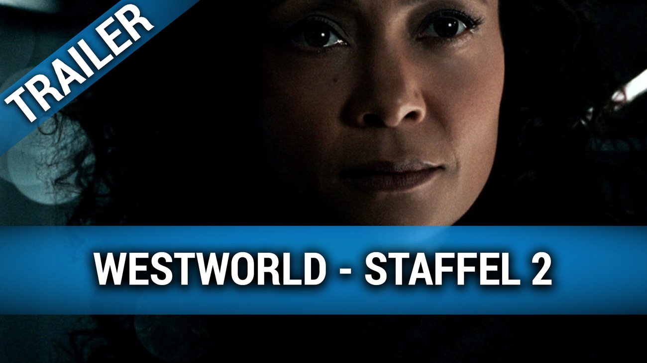 Westworld Staffel 2 - Trailer