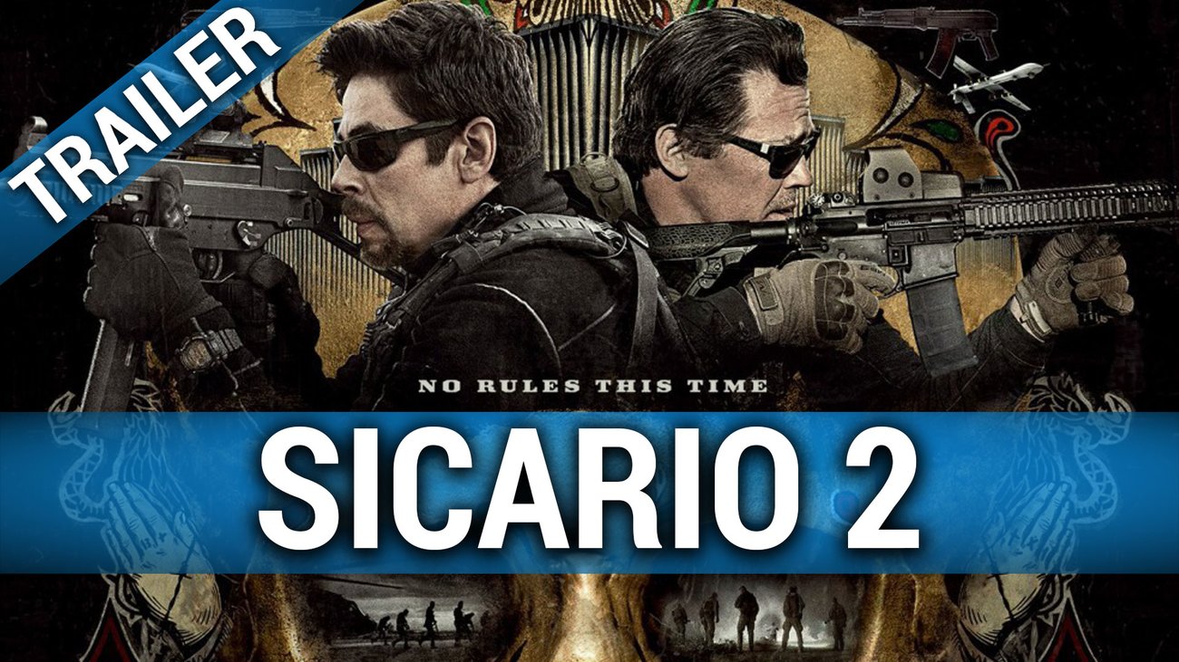 Sicario 2 - Trailer 2 Deutsch