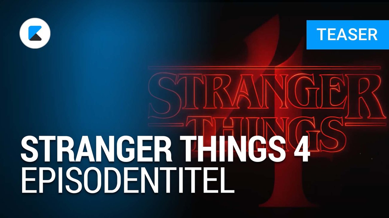 Stranger Things - Staffel 4: Episodentitel Teaser Deutsch