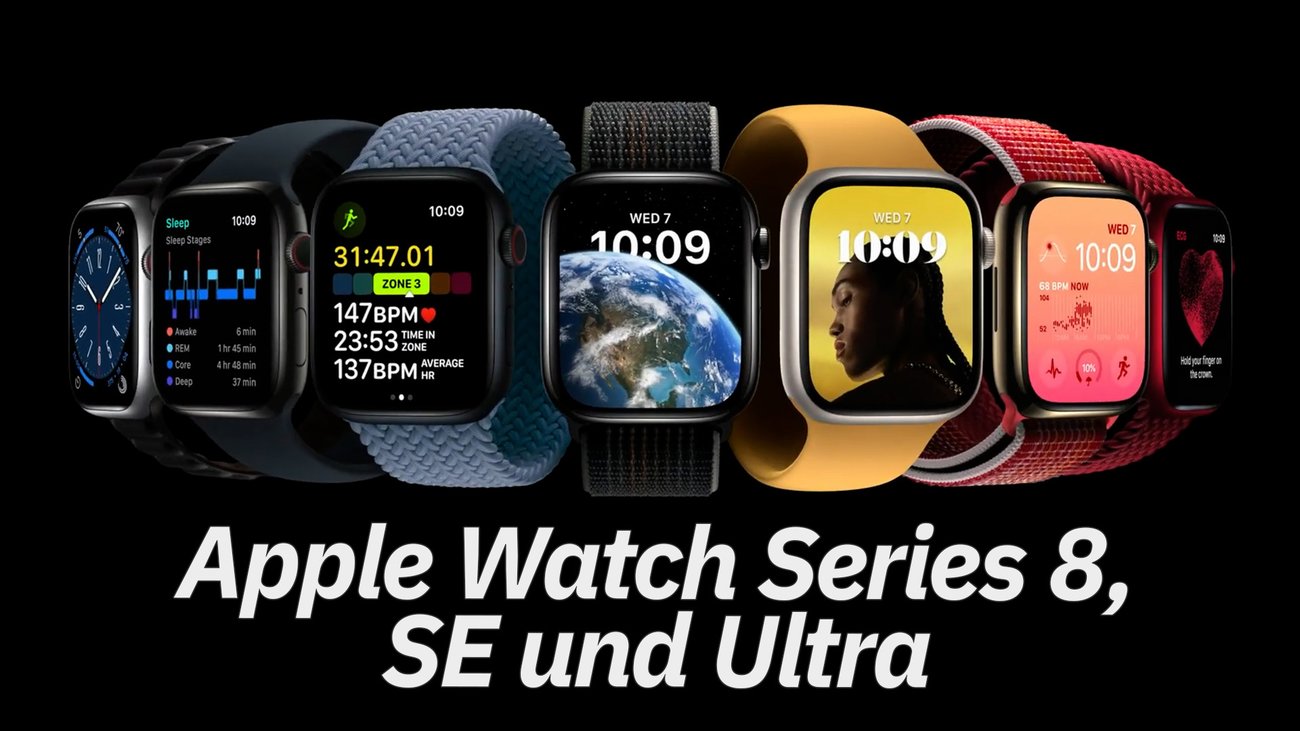 Neue Apple Watches vorgestellt: SE, Series 8 und Apple Watch Ultra