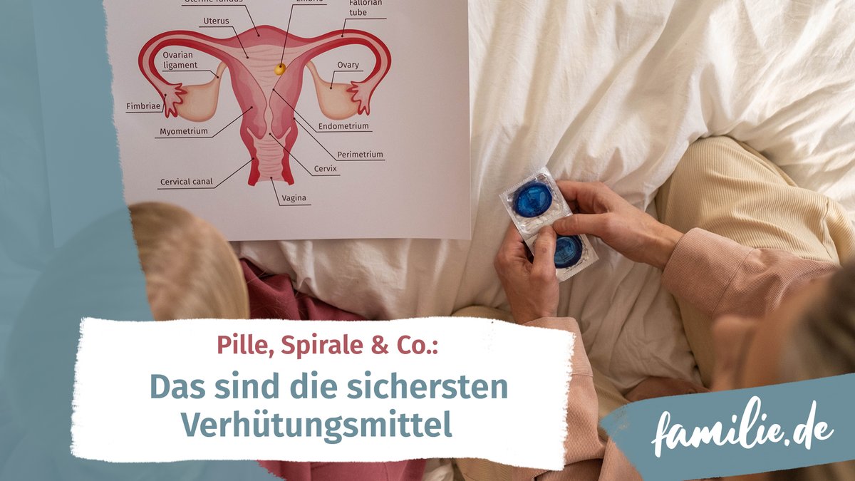 Pille, Spirale & Co.: Das sind die sichersten Verhütungsmittel