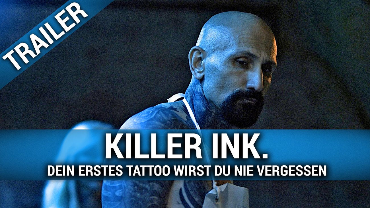 Killer Ink. – Dein erstes Tattoo wirst du nie vergessen - Trailer
