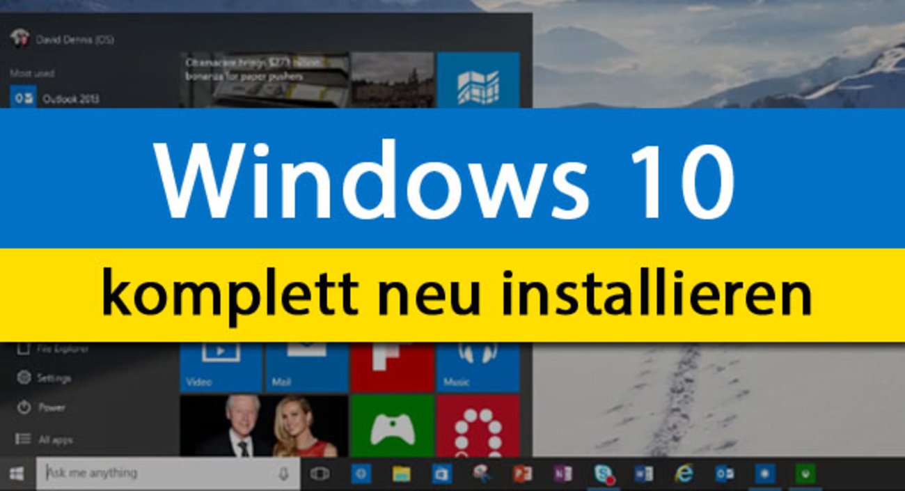 Windows 10 komplett neu installieren – Anleitung