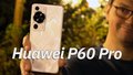 Huawei P60 Pro Hands-On