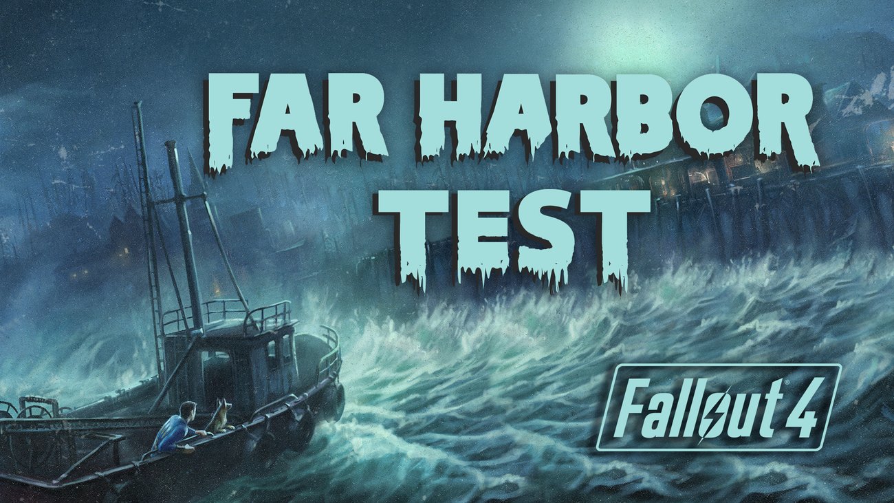 Fallout 4: Far Harbor - Test
