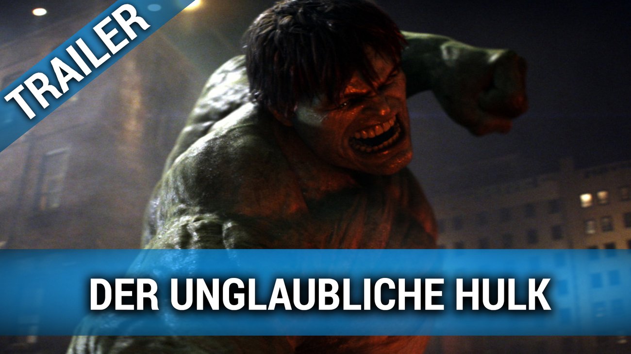 Der unglaubliche Hulk - Trailer