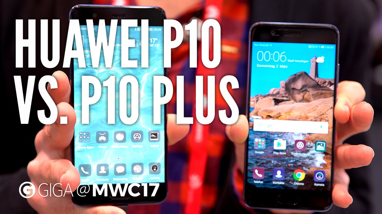 Huawei P10 vs. Huawei P10 Plus im Vergleich: Ungleiche Geschwister