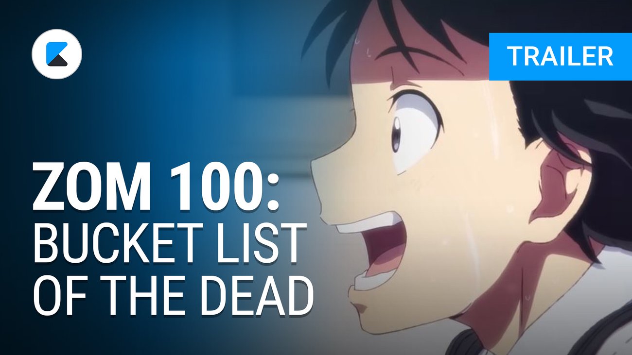 ZOM 100: Bucket List of the Dead – Trailer OmeU