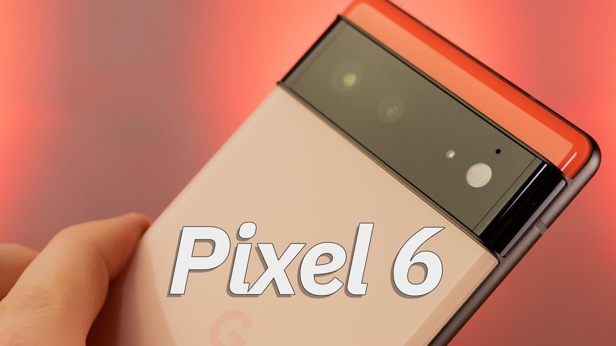 Google Pixel 6 im Hands-On: Das Android-Aushängeschild Google Pixel 6 im Hands-On: Das Android-Aushängeschild