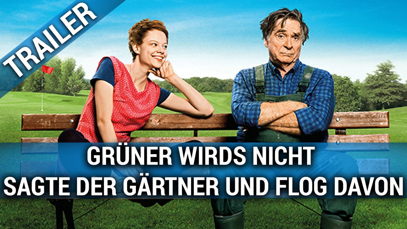 Grüner wirds nicht, sagte der Gärtner und flog davon - Trailer Deutsch