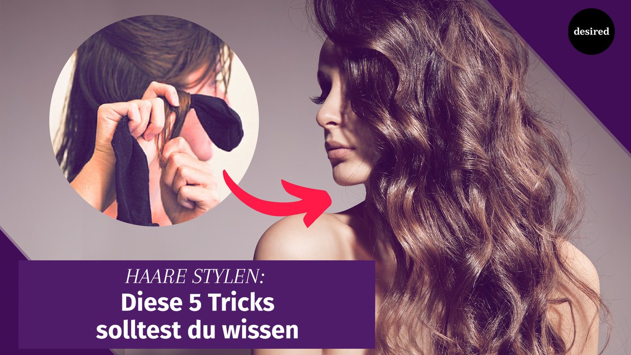 Haare stylen: Diese 5 Tricks solltest du wissen