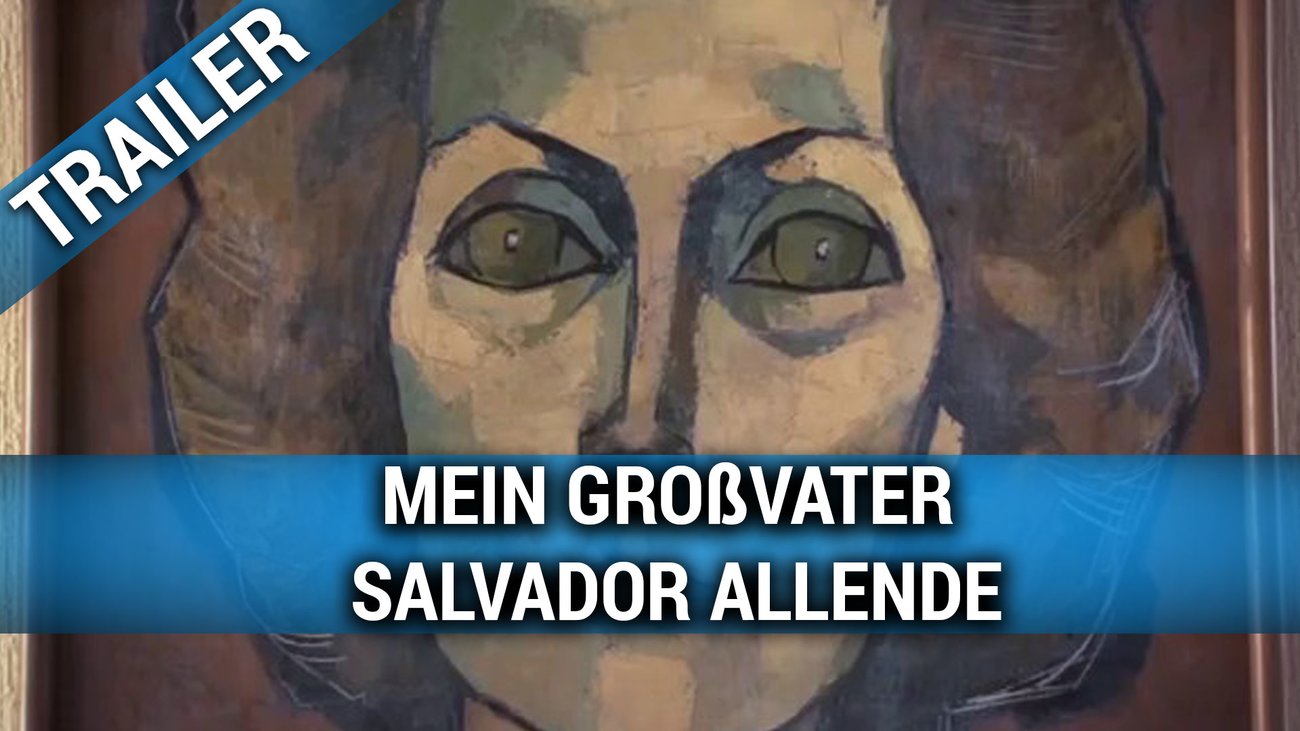 Allende, mi abuelo Allende - Mein Großvater Salvador Allende (OmU) - Trailer