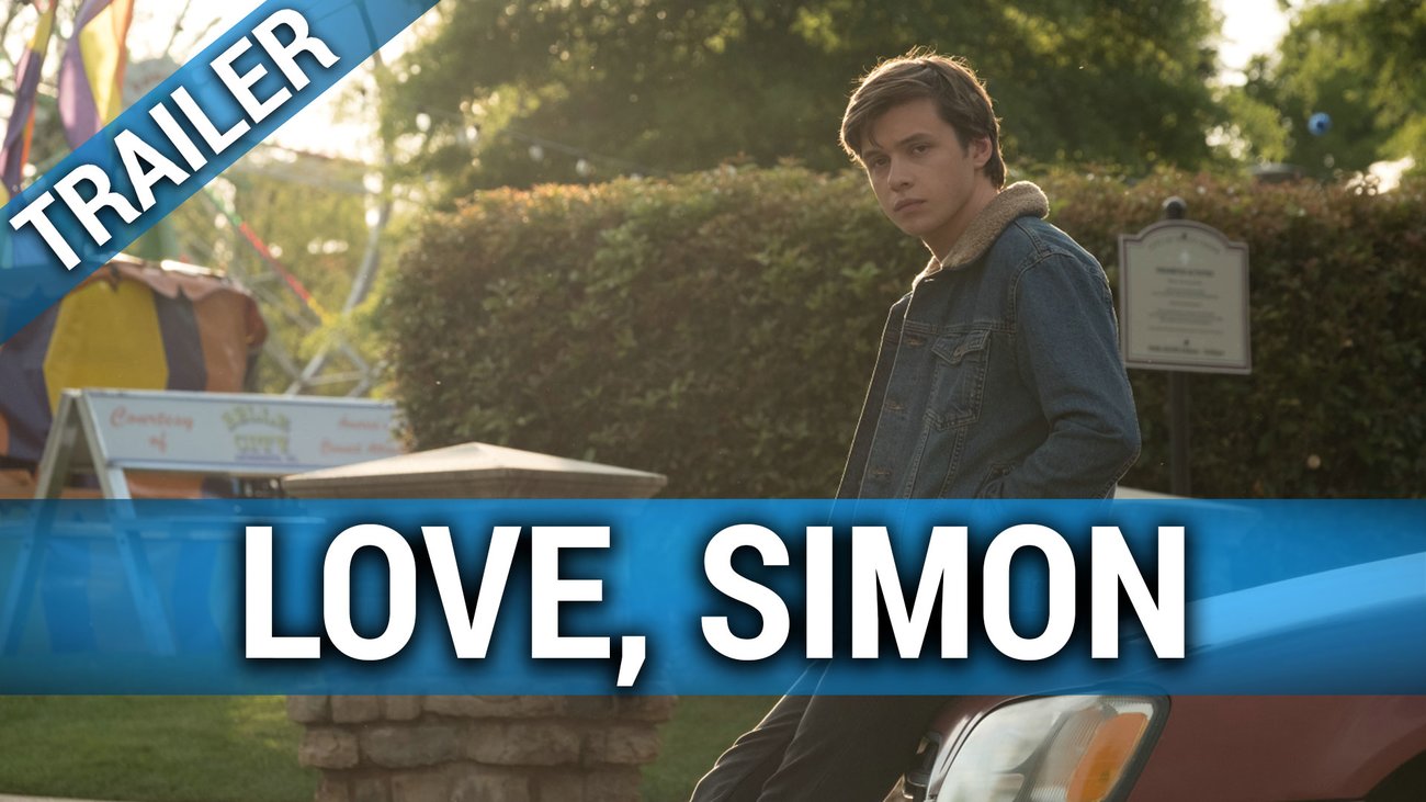 Love, Simon - Trailer