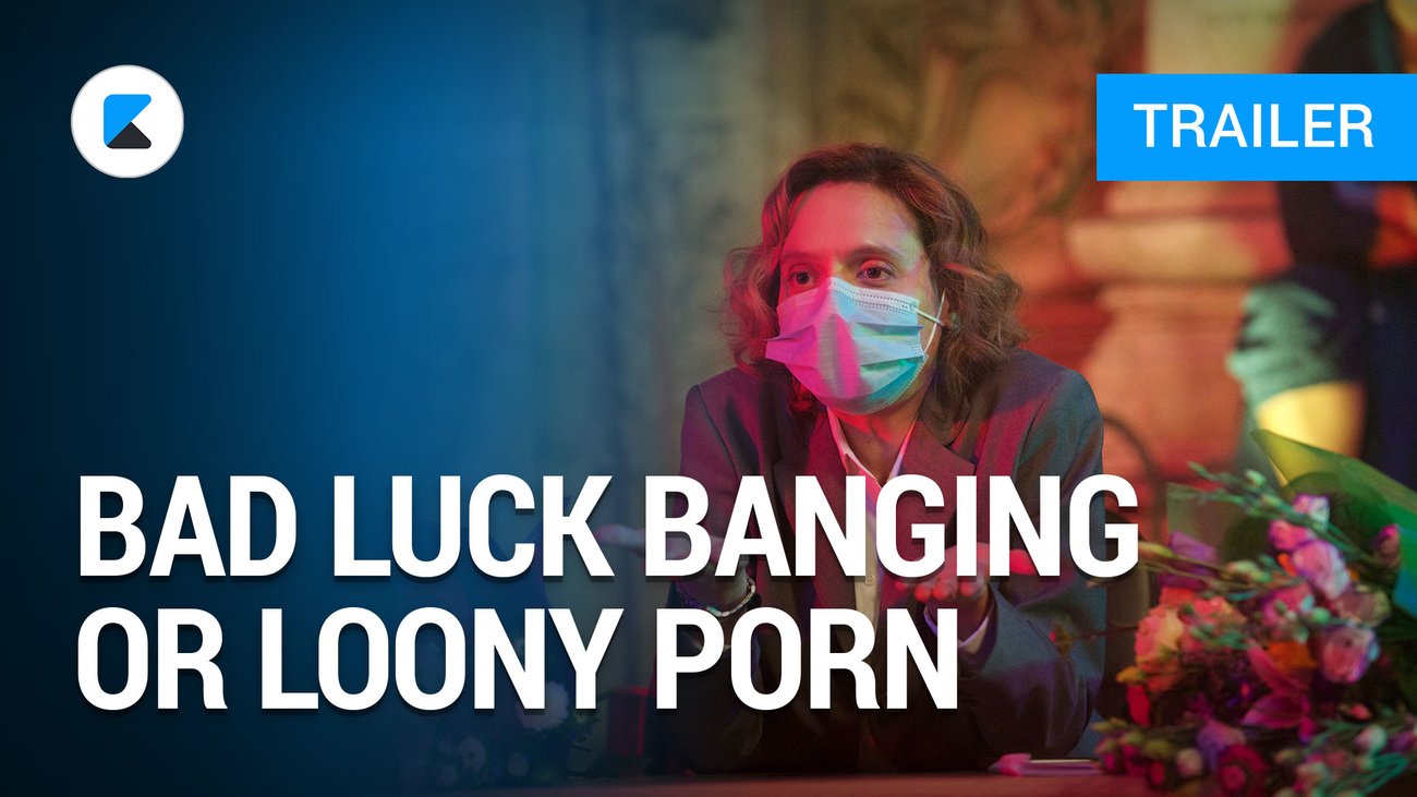 Bad Luck Banging or Loony Porn - Trailer Deutsch