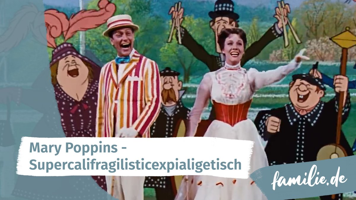 Mary Poppins - Supercalifragilisticexpialigetisch Mary Poppins - Supercalifragilisticexpialigetisch