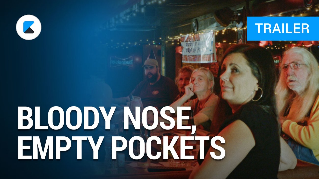 Bloody Nose, Empty Pockets - Trailer Deutsch