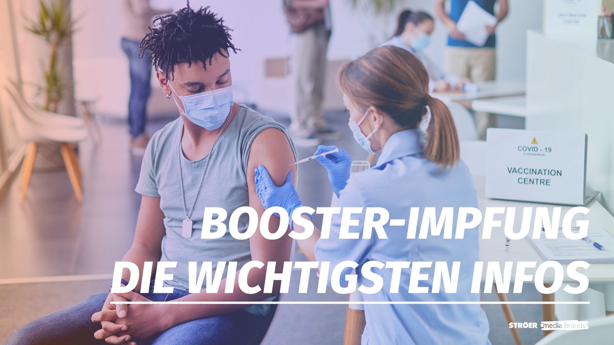 Booster-Impfung: Die wichtigsten Infos Booster-Impfung: Die wichtigsten Infos