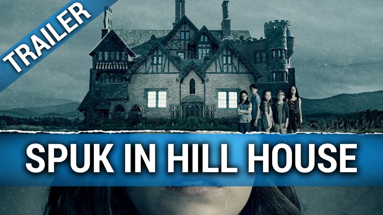 Spuk in Hill House - Trailer Staffel 1 (Netflix) Deutsch