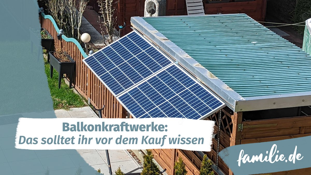 Balkonkraftwerke: Das solltet ihr vor dem Kauf wissen