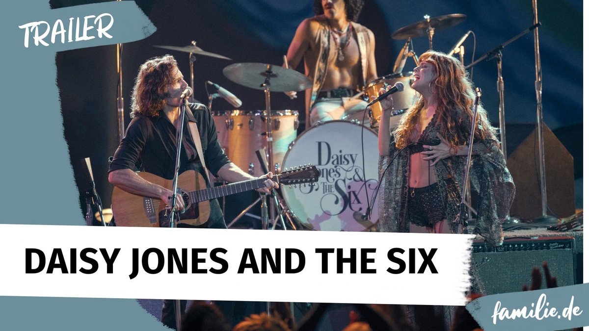 Daisy Jones and the Six - Trailer Daisy Jones and the Six - Trailer