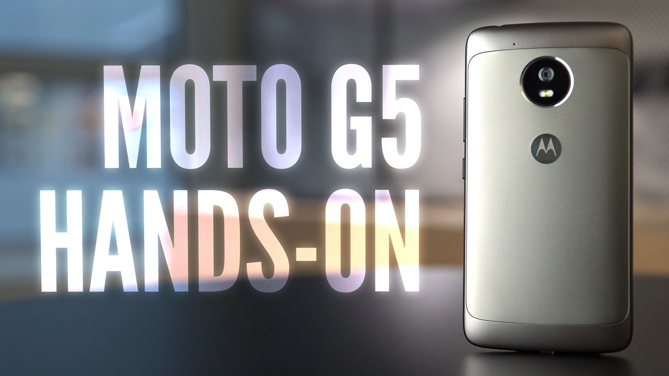 Moto G5 im Hands-on