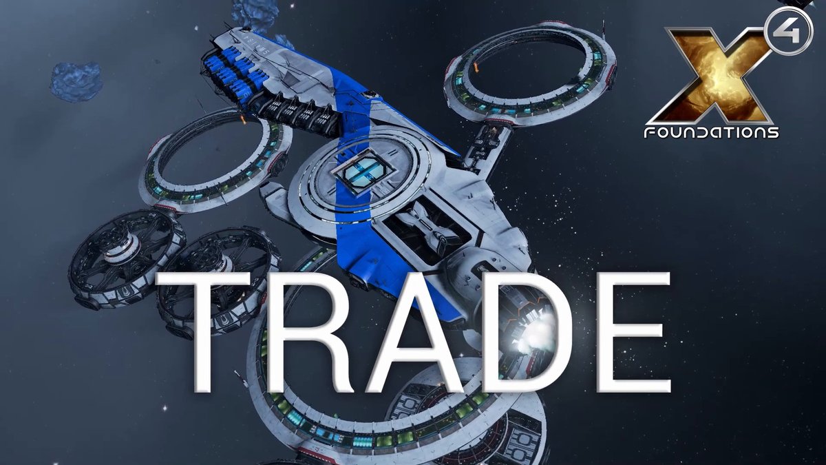 X4: Foundations - Start your space adventure today! X4: Foundations - Start your space adventure today!