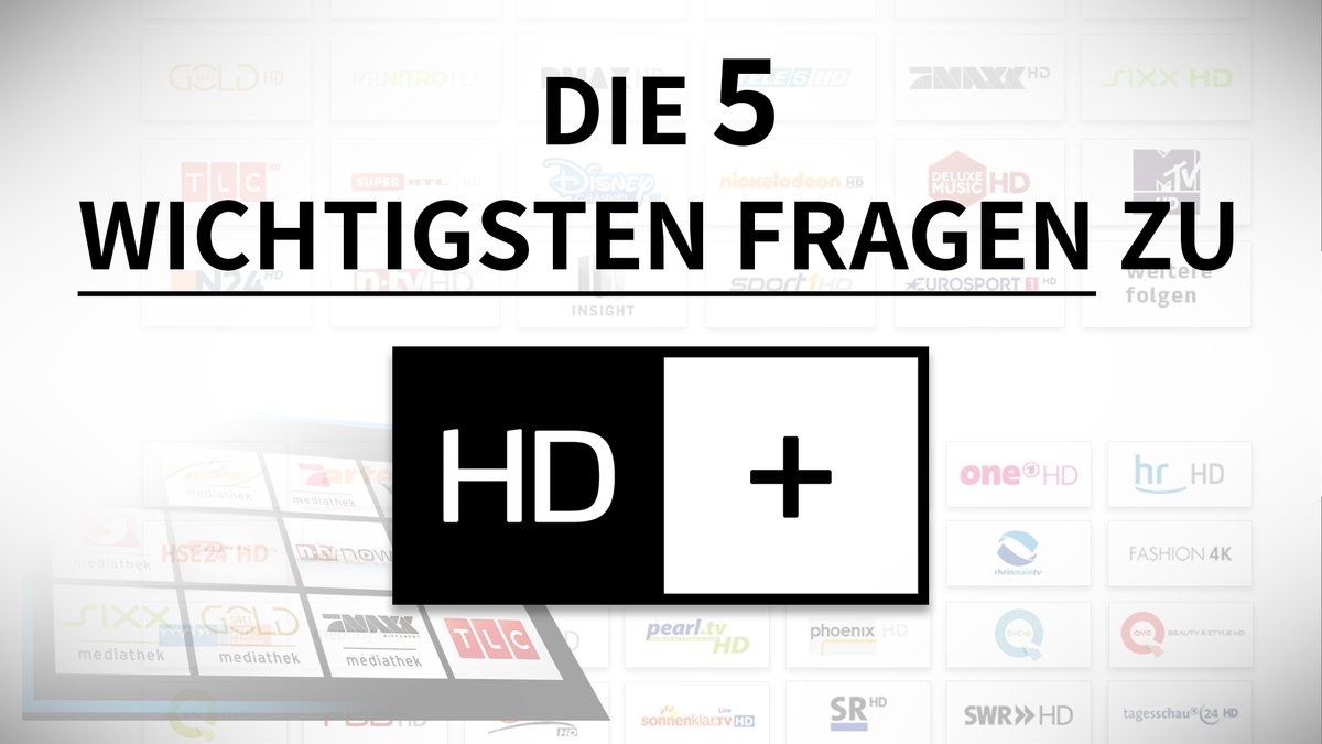Die 5 wichtigsten Fragen zu HD+