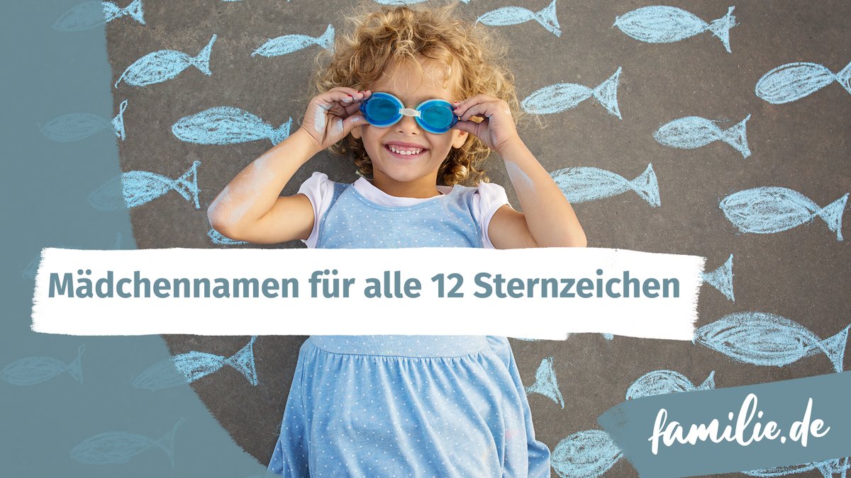 Mädchennamen für alle 12 Sternzeichen