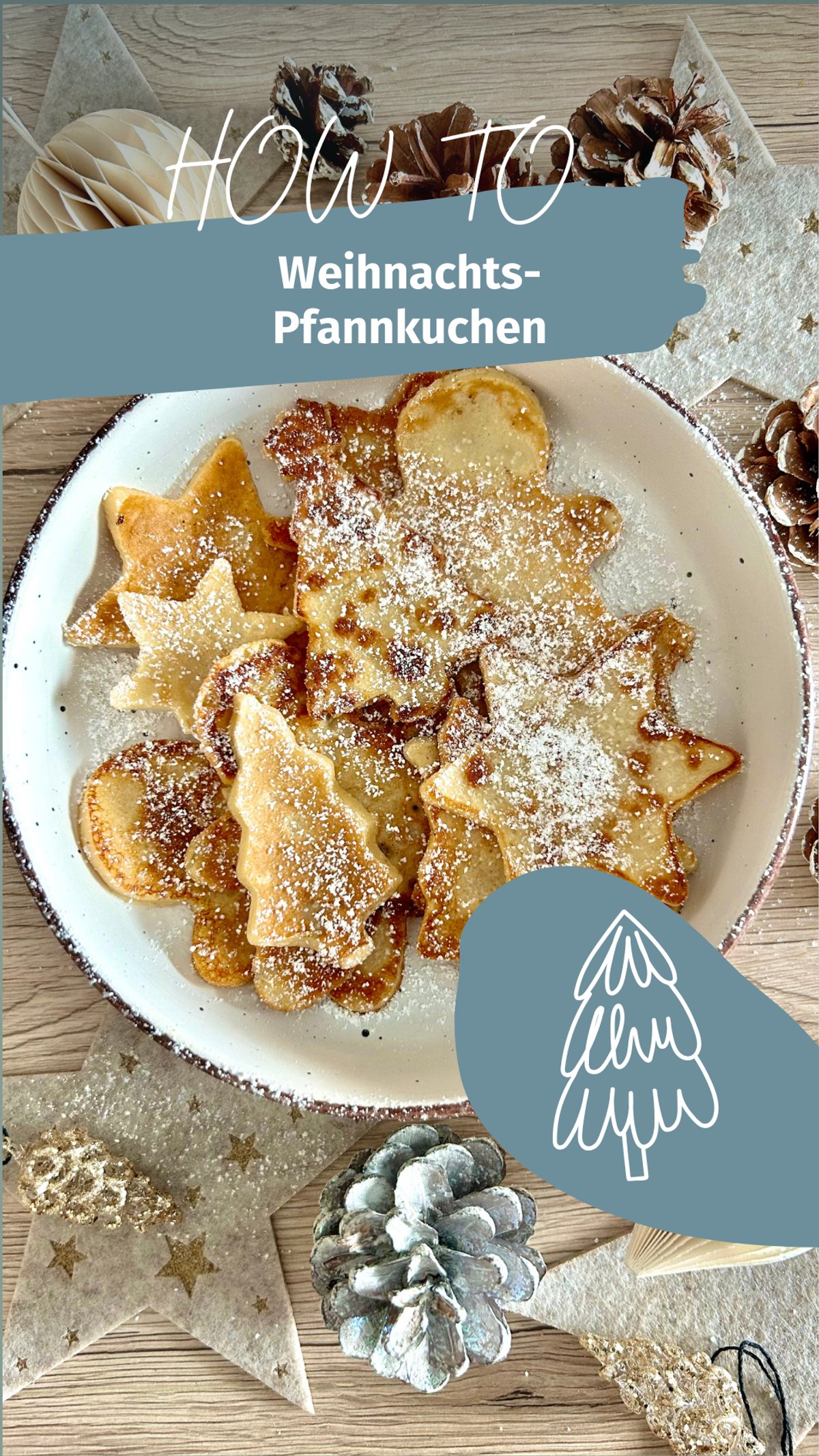 HOW TO Weihnachtspfannkuchen HOW TO Weihnachtspfannkuchen