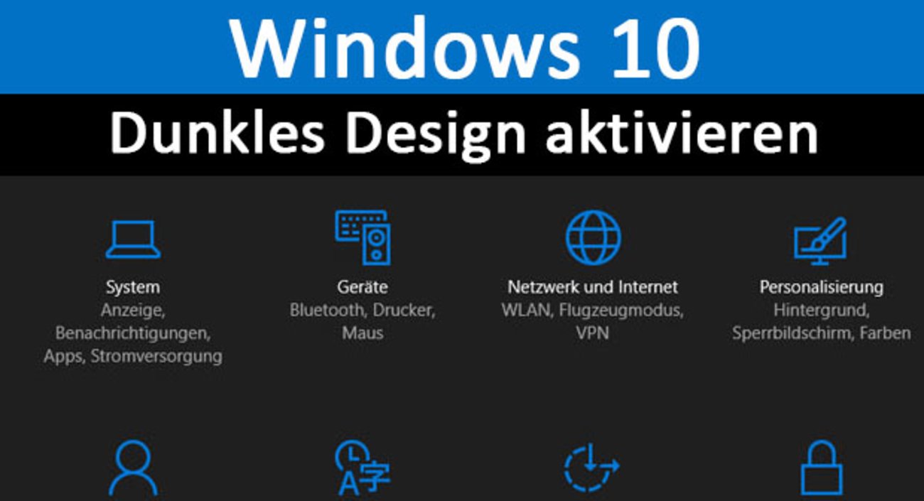 Windows 10: Dunkles Design aktivieren (Dark Theme) – Anleitung