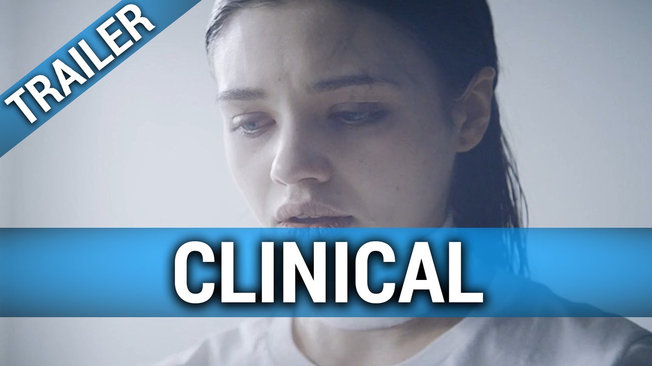 Clinical - Trailer Englisch