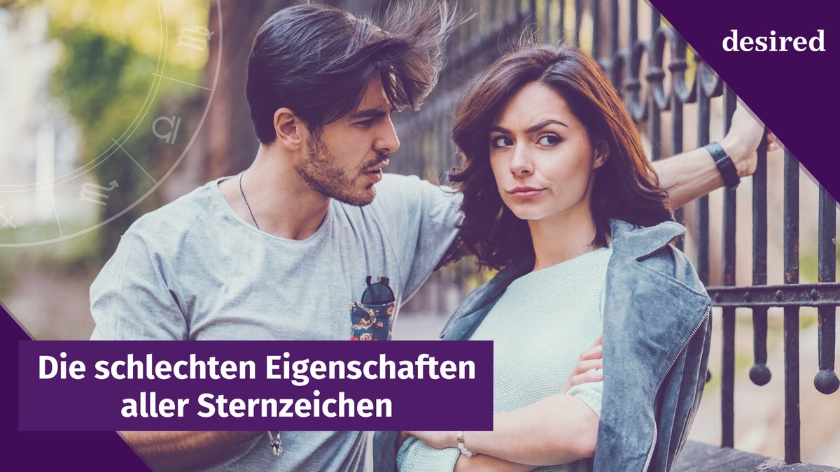 Die schlechten Eigenschaften aller Sternzeichen Die schlechten Eigenschaften aller Sternzeichen