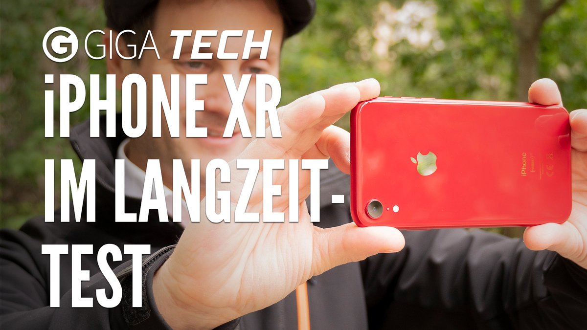 iPhone XR im Langzeit-Test iPhone XR im Langzeit-Test