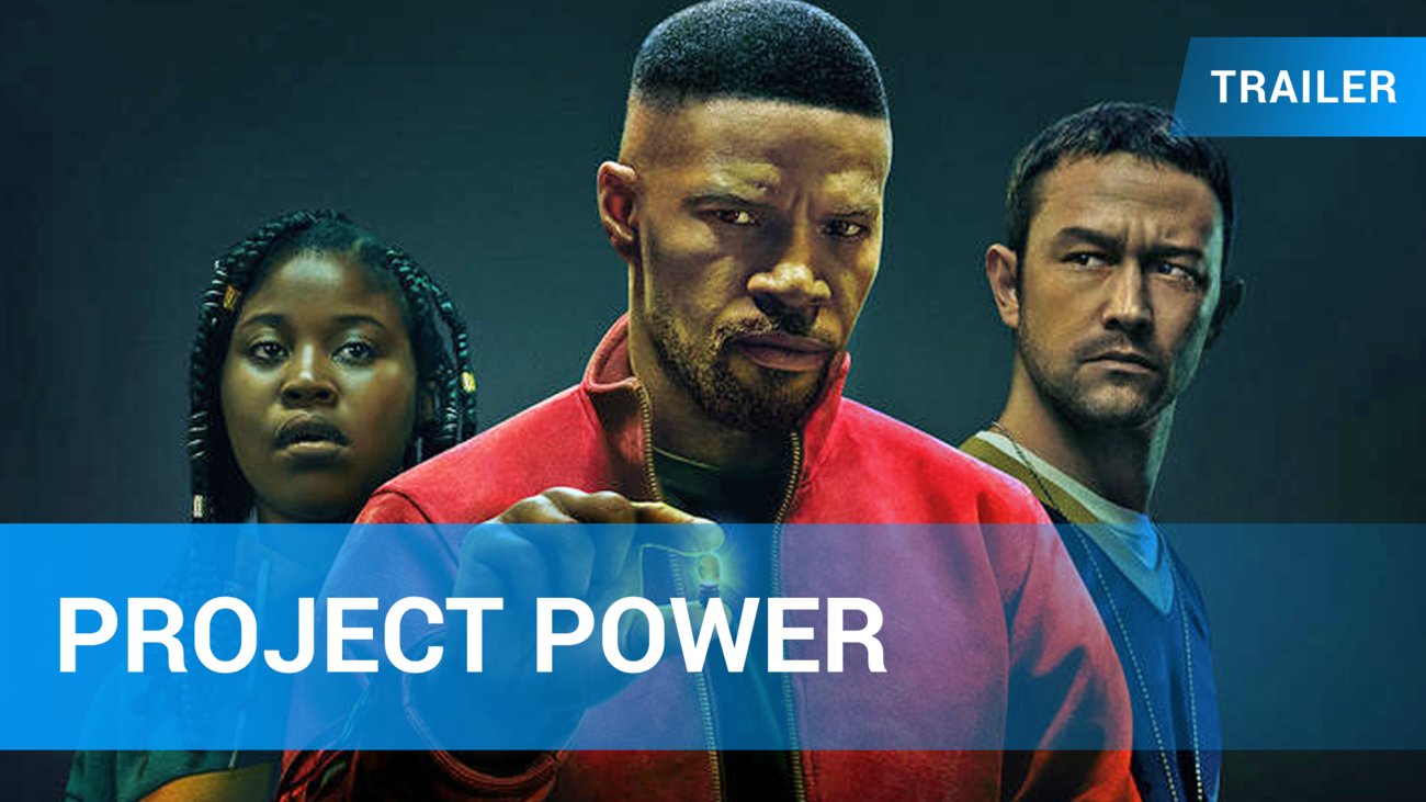 „Project Power“ – Trailer 1 Deutsch