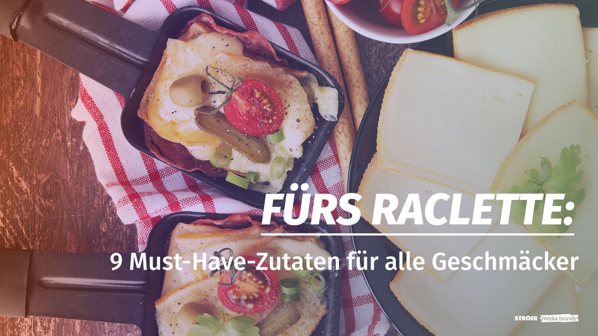 Fürs Raclette: 11 Must-Have-Zutaten für alle Geschmäcker