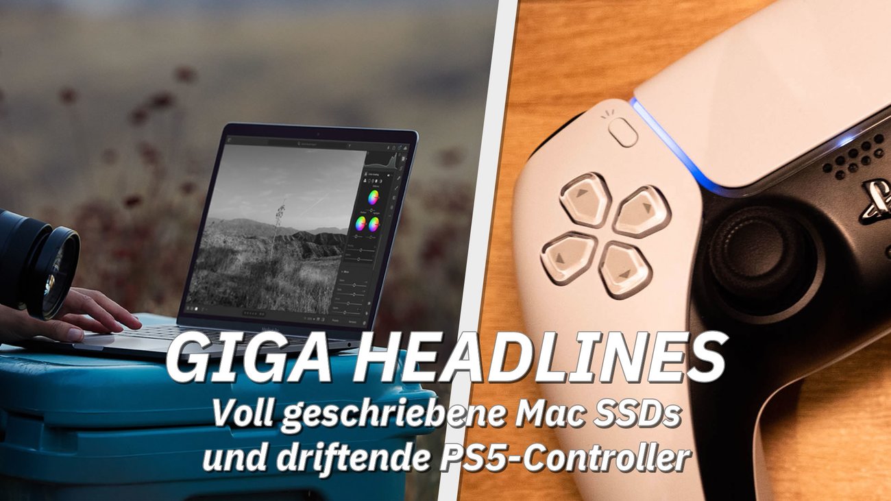 Voll geschriebene Mac SSDs und driftende PS5-Controller – GIGA Headlines