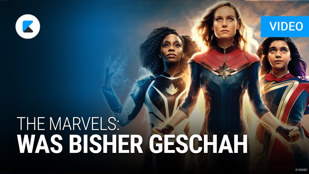 The Marvels: Was bisher geschah