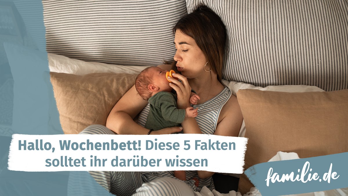 Hallo, Wochenbett! Diese 5 Fakten solltet ihr darüber wissen Hallo, Wochenbett! Diese 5 Fakten solltet ihr darüber wissen