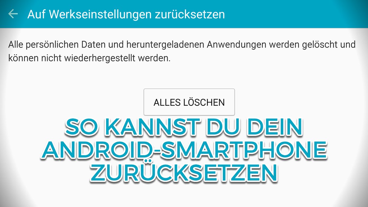 Android zurücksetzen Android zurücksetzen